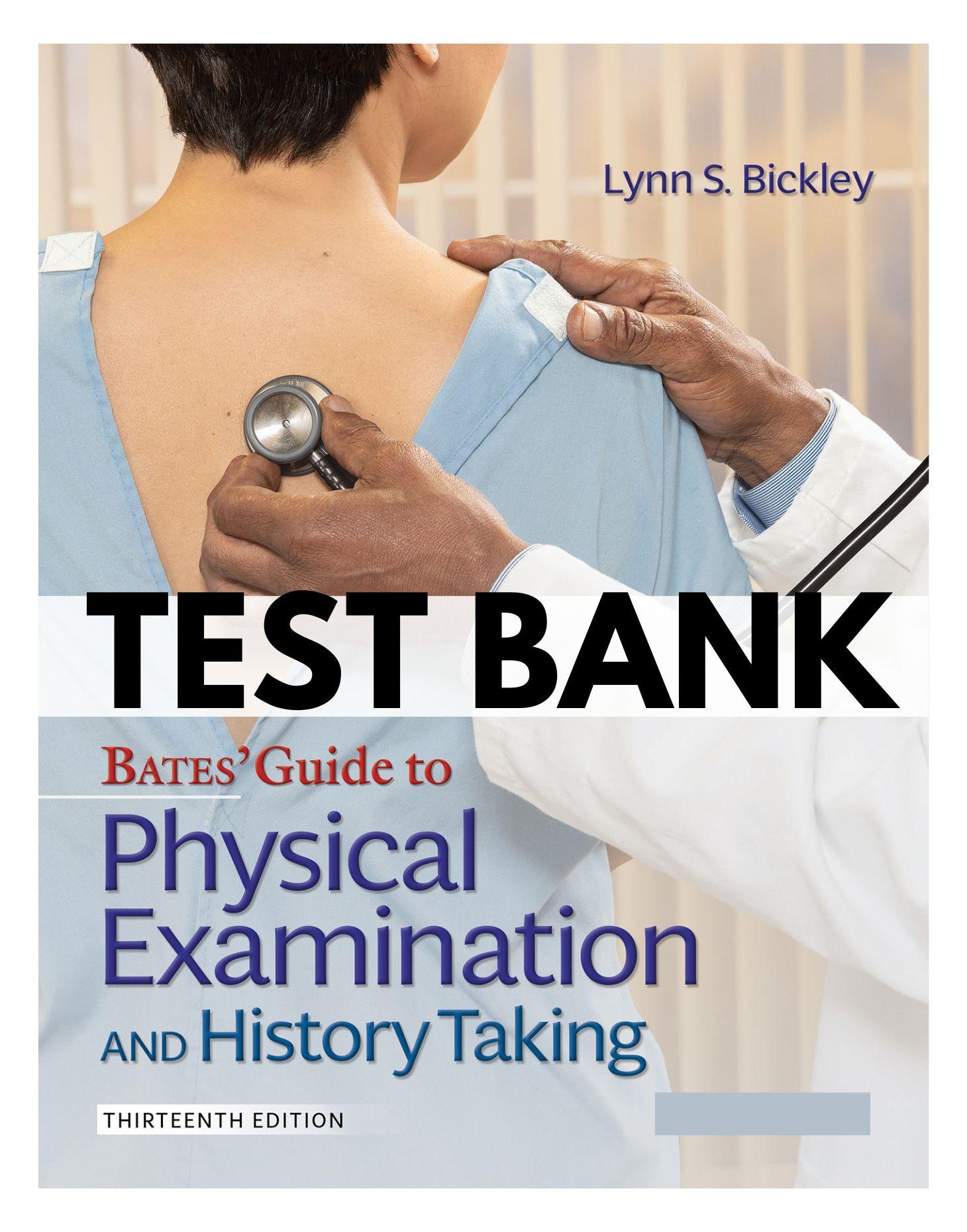 Bates Guide To Physical Examination And History Taking 13th Test Bank