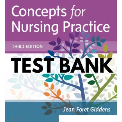 Concepts For Nursing Practice 3nd Test Bank