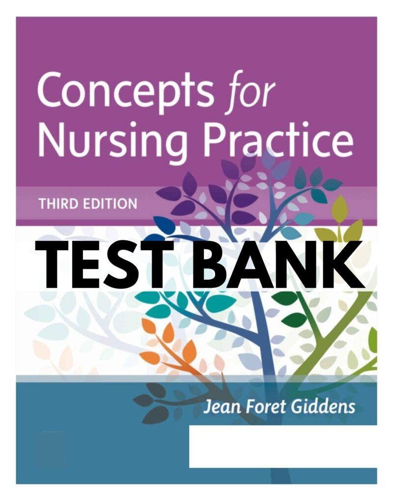 Concepts For Nursing Practice 3nd Test Bank