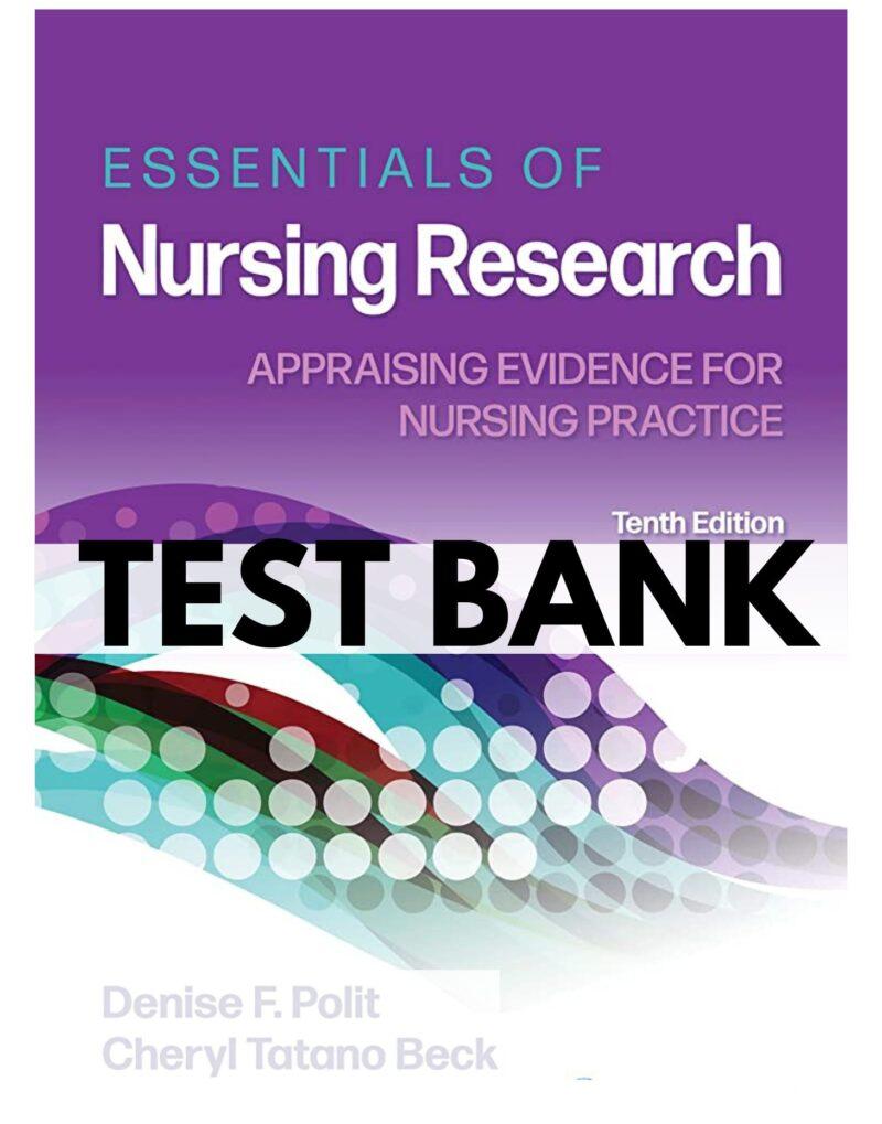 Essentials Of Nursing Research 10th Edition Test Bank